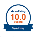 Avvo Rating 10 | Superb | Top Attorney