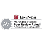 AV | Lexis Nexis | Martindale-Hubbell | Peer Review Rated for Ethical Standards and Legal Ability